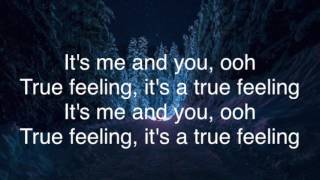 Galantis • True Feeling Lyrics