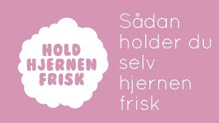 Ellen Garde - Sådan holder du selv hjernen frisk