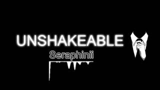 Seraphinii - Unshakeable (Original Mix)