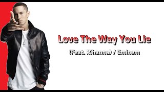 에미넴 Eminem - Love The Way You Lie ft. Rihanna [Lyrics/한영가사]