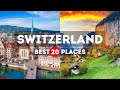 Amazing Places to visit in Switzerland 2024 - Switzerland Travel Video