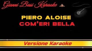 Piero Aloise - Com'eri Bella (Con Cori) (DEMO) Karaoke