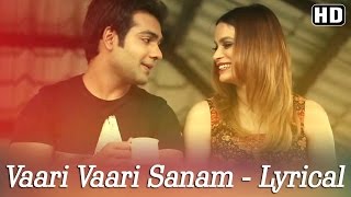 Vaari Vaari Sanam [HD] Sarrah Barot ft. Ajay Khetia | Lyrical Video | New Punjabi Song 2016 |