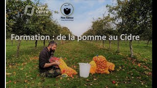 Formation cidre avec Père Cidreur et Ver de Terre Production