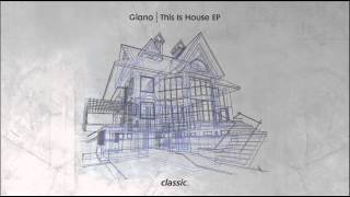 Giano 'This Is House'