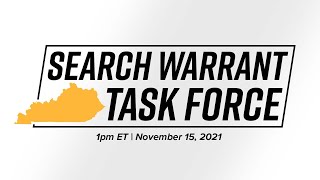 Search Warrant Task Force - November Meeting