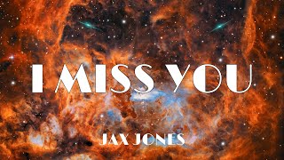Jax Jones - I Miss You (Lyrics) ft. Au/Ra