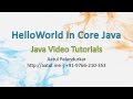 HelloWorld - Core Java Tutorial