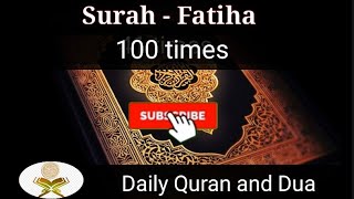 Surah Fatiha 100 times