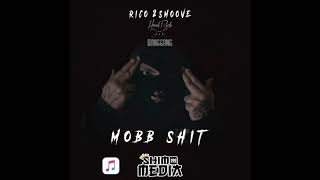 RICO2SMOOVE MOBB SHIT (AUDIO)
