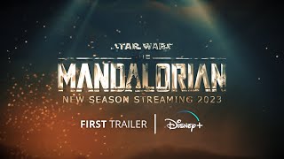 THE MANDALORIAN - Season 3 (2023) FIRST TRAILER | Disney+