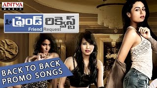 Friend Request Back To Back Promo Songs || Rohith, Aditya Om, Sheetal
