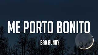Bad Bunny - Me Porto Bonito (Letra_Lyrics)