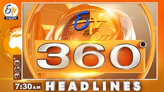 7-30 AM | 12th May 2024   | ETV 360 | News Headlines| ETV Andhra Pradesh