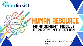 InterlinkIQ.com - Free Access - HR Management Module - Department Section Video - 20221128