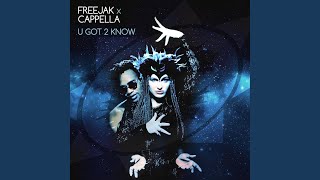 U Got 2 Know (Extended Mix)