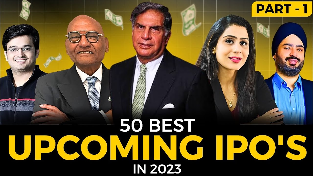 IPO ALERT: 50 Best Upcoming IPOs In India 2023 | Part 1 | IPO News ...