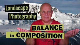 BALANCE in Photography - 4 Landscape Photography COMPOSITION Techniques