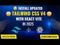 How to Install Tailwind CSS V4 with React Vite latest Setup Guide (2024) | Super Fast & Easy