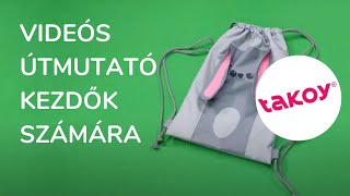 🎒 VIDEÓ ÚTMUTATÓ A KEZDŐK SZÁMÁRA │ @TakoyHU