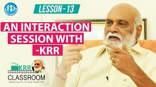 K Raghavendra Rao Classroom - Lesson 13 || An Interaction Session With KRR