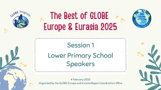 The Best of GLOBE Europe \u0026 Eurasia 2025 - Session 1 Recording