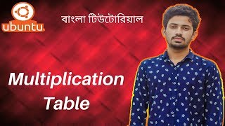 23. Ubuntu (Linux) Tutorial for Beginners || Multiplication Table in Shell Programming