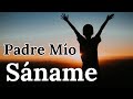 ✝️Sáname Dios Mio, Necesito De Tu Bondad Señor, REFLEXIONES Del Alma y Para El Alma.🙌🏻🌍