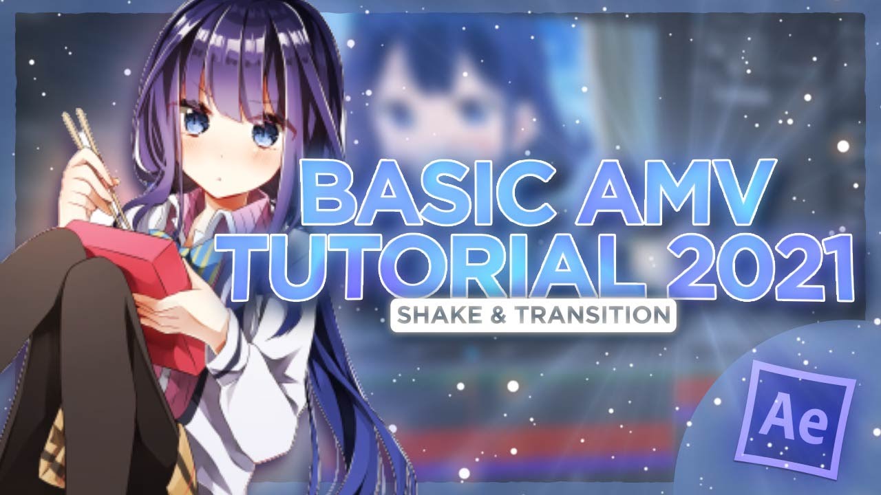 Basic Amv Transition Shake For Beginner After Effect Amv Tutorial