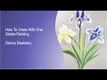 Learn to Paint - FolkArt One Stroke Relax and Paint With Donna - Irises | Donna Dewberry 2021