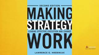 Making Strategy Work Summary