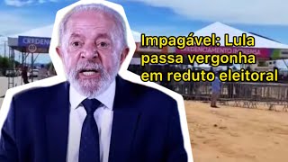 Calorosa recepção a Lula em Paramirim-BA; boquirroto passando vergonha