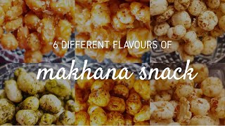 One Ingredient , Healthy 6 Different Flavours Of Makhana Snack || 5 Minute Snacks || VegFoodista