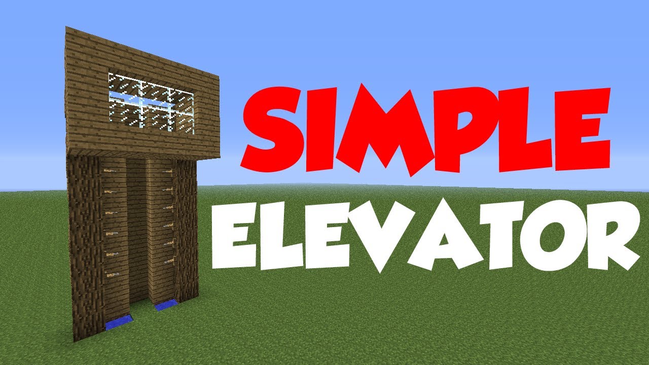 How To Make A Simple Minecraft Elevator At Suzanne Hyatt Blog