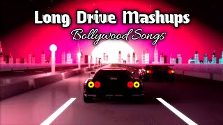 arijit singh | bollywood lofi | jukebox | road trip mashup | long drive bollywood song | mashup 2022