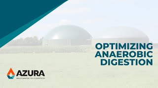 Optimizing Anaerobic Digestion