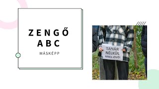 Zengő ABC másképp - Tanár nélkül nincs jövő