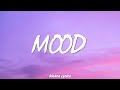 24kGoldn - Mood (Lyrics) ft. iann dior || Mix Playlist