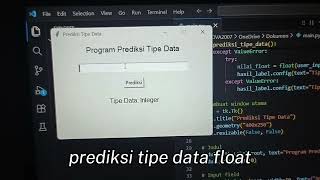 Aplikasi GUI Python untuk memprediksi tipe data input (Integer, Float, String)