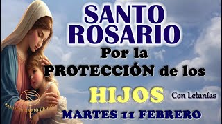 🌹SANTO ROSARIO POR LA PROTECCIÓN DE LOS HIJOS 🌹 MARTES 11 FEBRERO 2025 MISTERIOS DOLOROSOS 🌹