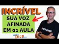 📣INCRÍVEL sua VOZ AFINADA em 01 aula | APRENDA a AFINAR a sua VOZ