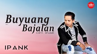 Download Lagu Ipank Buyuang Bajalan Pop Minang Galau... MP3 Gratis