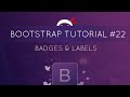 Bootstrap Tutorial #22 - Badges & Labels
