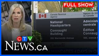 CRA mandates 4-days in office | CTV News Ottawa at Six for Thursday, May 21, 2026