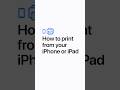 How to print from your iPhone or iPad | Apple Support