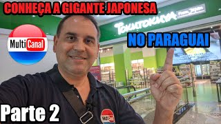 TOKUTOKUYA Gigante japonesa inaugura mega hipermercado no Shopping Paris no Paraguai | PARTE 2