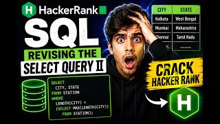 HackerRank SQL: Revising the Select Query II Explained