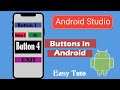 How to Create Buttons | Android Studio | Beginners Tutorial