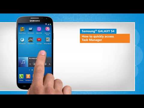 Quickly Access Task Manager on Samsung® GALAXY S4 Quickly Access Task Manager on Samsung® GALAXY S4