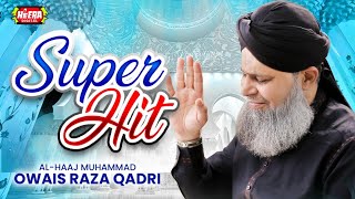 Owais Raza Qadri || Raatein Bhi Madine Ki || Super Hit Kalams || Heera Digital